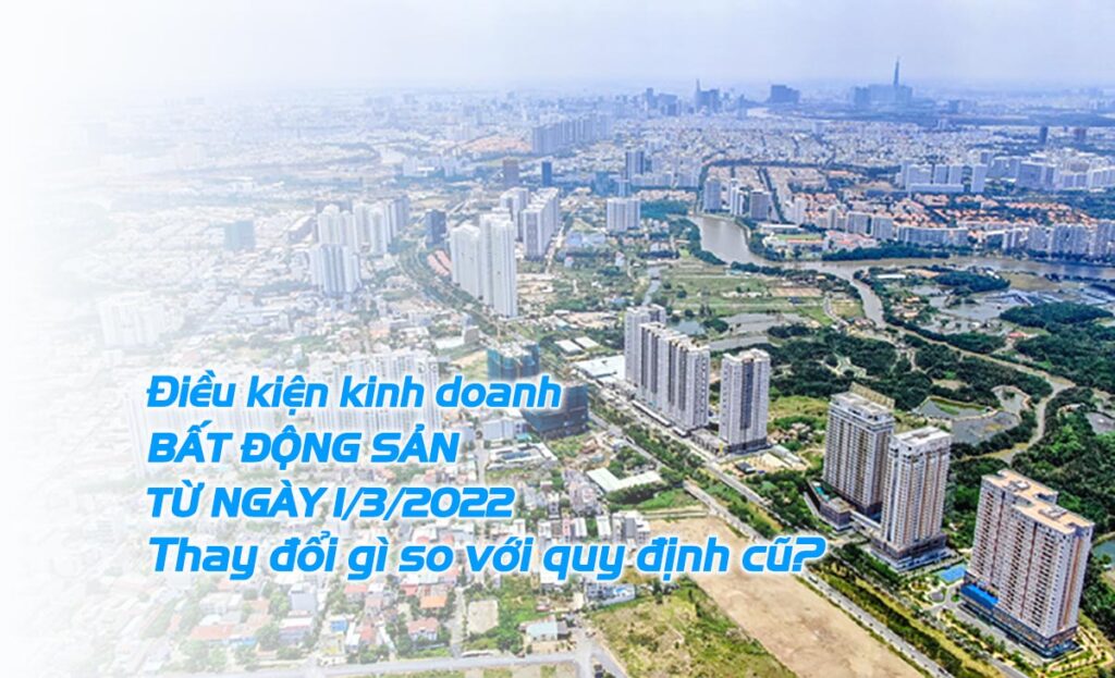Điều kiện kinh toanh BĐS 2022